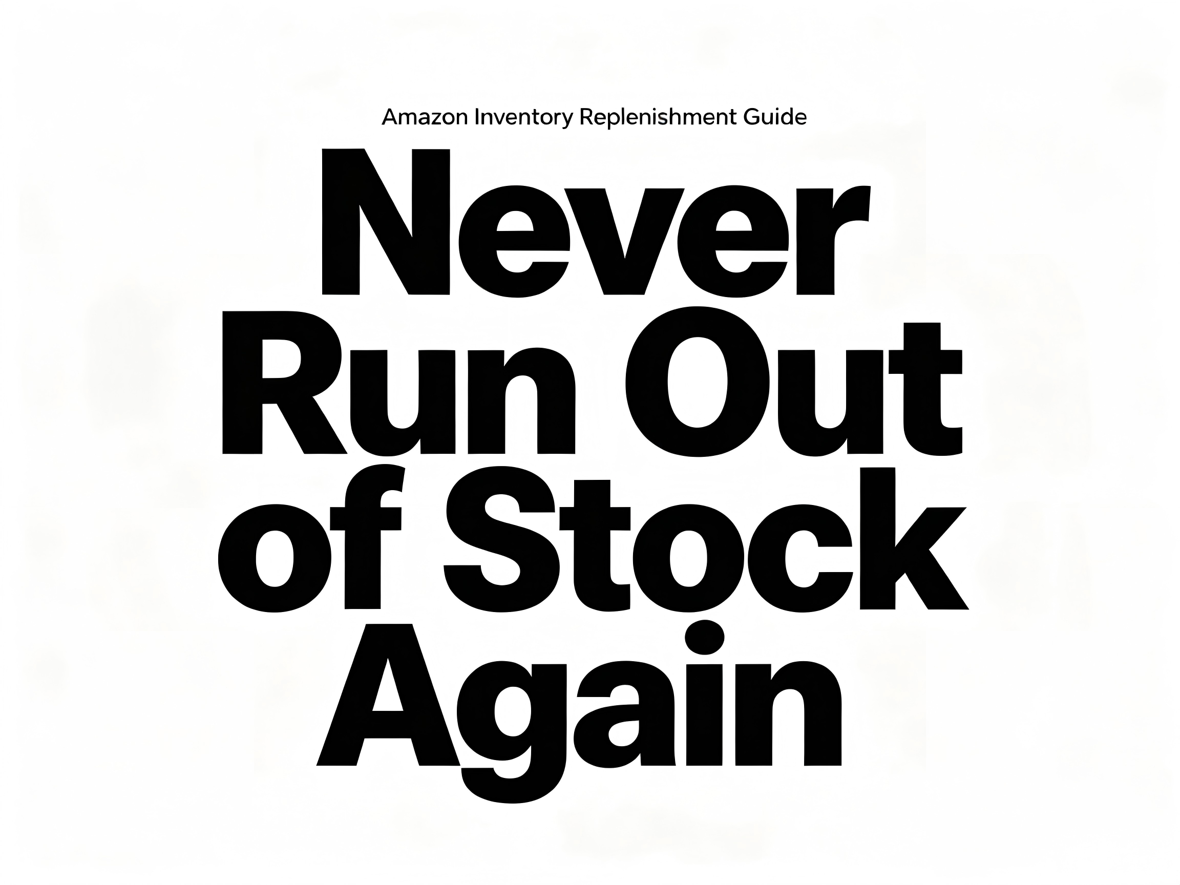 Never run out of stock again